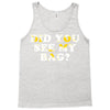 Did You See My Bag Tank Top