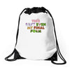 this isn't even my final form Drawstring Bags