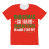 christmas so hard santas elves wanna find me All Over Women's T-shirt