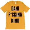 Dani Kind T-Shirt