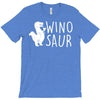 winosaur 2 T-Shirt