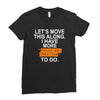 i have more trick or treating Ladies Fitted T-Shirt