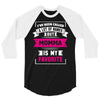 I've Been Called A Lot Of Names But Momma Is My Favorite 3/4 Sleeve Shirt