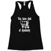 you have died of dysentery Racerback Tank