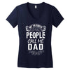 My Favorite People Call Me Dad Women's V-Neck T-Shirt