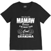 I&rsquo;m Called Mamaw Because I&rsquo;m Way Too Cool To Be Called Grandma V-Neck Tee