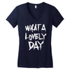 waht a lovely day Women's V-Neck T-Shirt