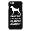not just a dog person i'm a boxer mommy! iPhone 6 Plus/6s Plus Case