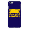 stay gold ponyboy the outsiders movie book iPhone 6/6s Plus Case