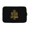 kings are born  september Laptop sleeve