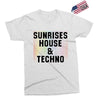 Sunrises House &amp; Techno Exclusive T-shirt