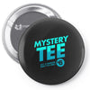 mystery tee Pin-back button