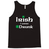 Irish I Were Drunk Tank Top