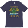 respect your elders T-Shirt