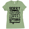 This Girl Is Taken By A Super Sexy September Boyfriend Ladies Fitted T-Shirt
