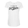 It Took Me 50 Years To Look This Good Maternity Scoop Neck T-shirt