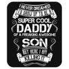 Super Cool Daddy Of A Freaking Awesome Son Mousepad