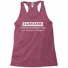 sarcasm illegal Racerback Tank