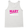 It's A Mary Thing Tank Top