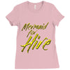 mermaid for hire Ladies Fitted T-Shirt