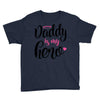 Daddy is my Hero Baby Girl Youth Tee