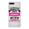 I've Been Called A Lot Of Names But Grandma Is My Favorite iPhone 7 Plus Case