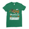 Halloween Kings Are Born In February Ladies Fitted T-Shirt