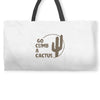 go climb a cactus Weekender Totes