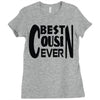 best cusin ever Ladies Fitted T-Shirt