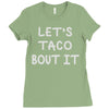 lets taco bout it Ladies Fitted T-Shirt