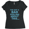 bad feeling Women's Triblend Scoop T-shirt