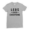 Leos Over Everyone Ladies Fitted T-Shirt