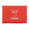 drink up grinches it's christmas Accessory Pouches