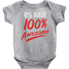 zero hair 100 awesome Baby Onesie