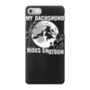my dachshund rides shotgun iPhone 7 Case