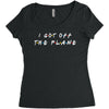 i got off the plane Women's Triblend Scoop T-shirt