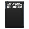 abs kebabs iPad Mini
