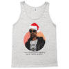 i was the nizzle before chrismizzle and all through the hizzle Tank Top