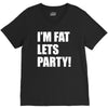 i'm fat lets's party V-Neck Tee