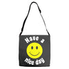 have a nice day Adjustable Strap Totes