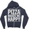 pizza makes me happy Zipper Hoodie
