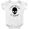 i don't believe in humans Baby Bodysuit