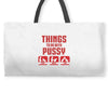 Things To Do With Pussy Weekender Totes