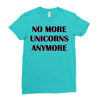 no more unicorns 2 Ladies Fitted T-Shirt