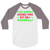 imake horrible since puns but only periodicaly 3/4 Sleeve Shirt