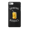 Drinking Buddies Juice iPhone 7 Case