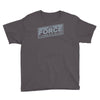 the force is strong with this one Youth Tee