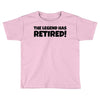 retirement Toddler T-shirt