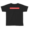 Super Wholocker Hypebeast Toddler T-shirt