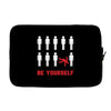 Be Yourself Laptop sleeve
